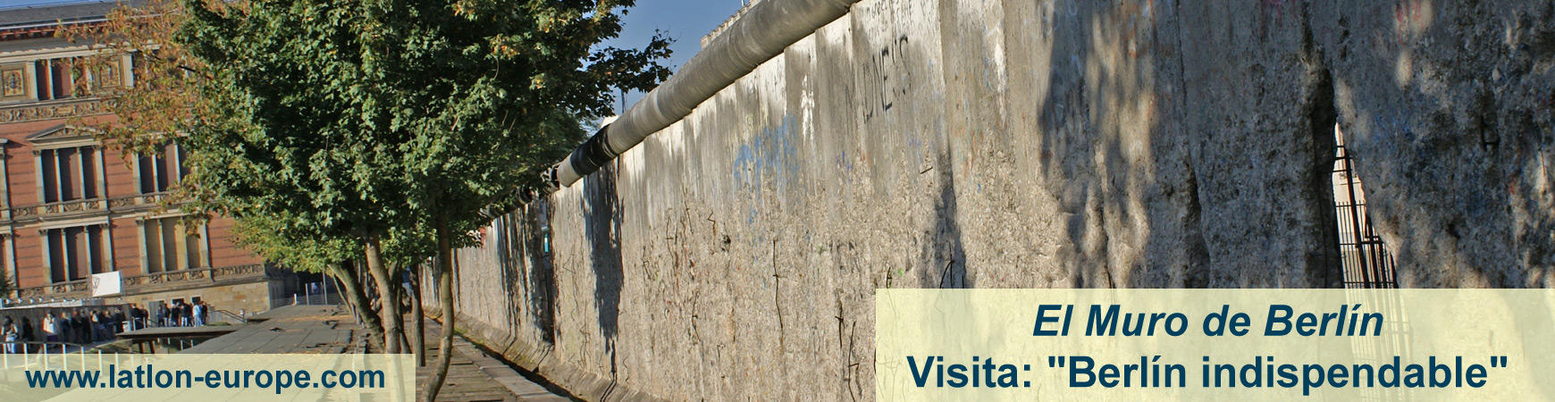 Visitas: "Berlin indispendable" o "El Muro de Berlin"